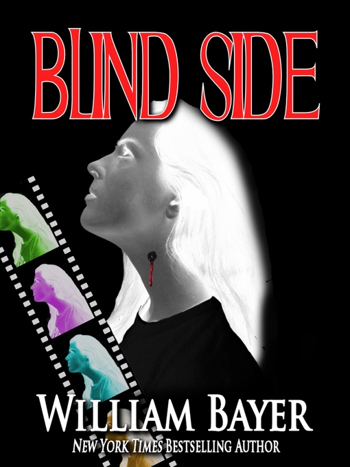 Title details for Blind Side by William Bayer - Available